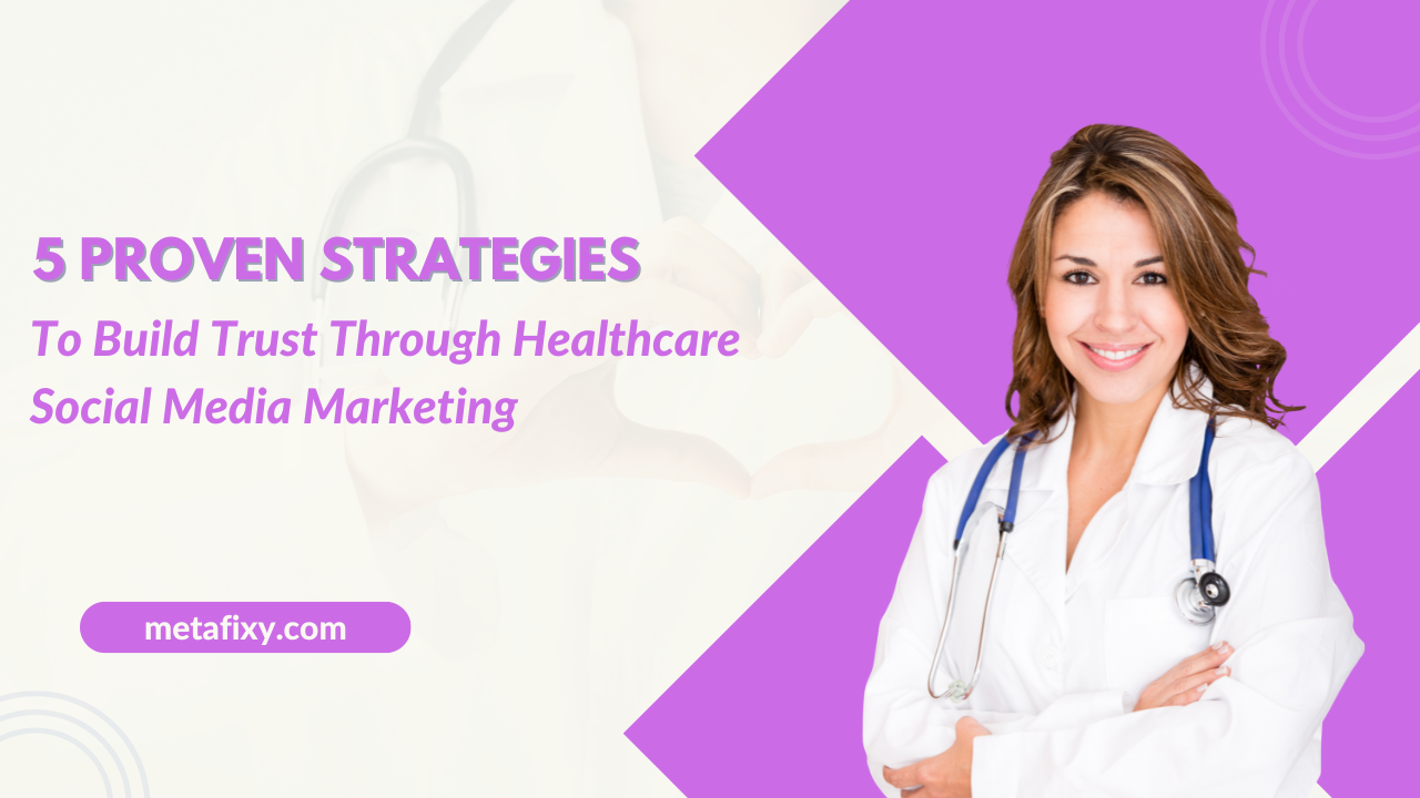 Healthcare Social Media Marketing